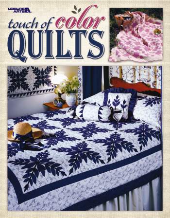 Touch of Color Quilts - Quick Method Quilt Book